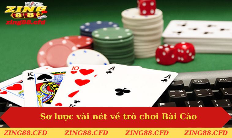 Sơ lược vài nét về trò chơi Bài Cào 