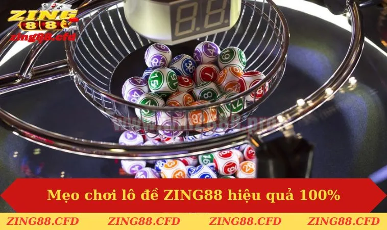 Mẹo chơi lô đề ZING88 hiệu quả 100%