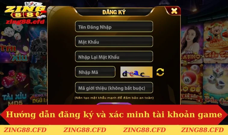 Hướng dẫn đăng ký và xác minh tài khoản game