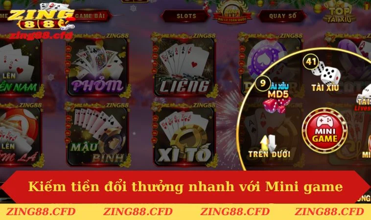 Kiếm tiền đổi thưởng nhanh với các trò chơi Mini game