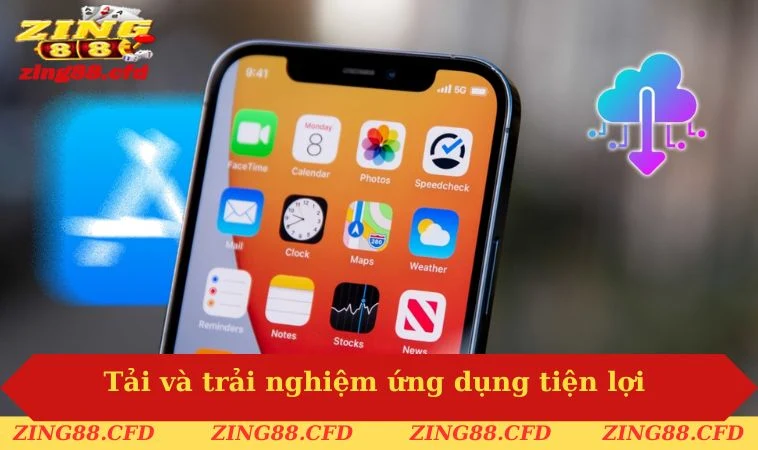 Tải và trải nghiệm ứng dụng tiện lợi trên thiết bị cá nhân